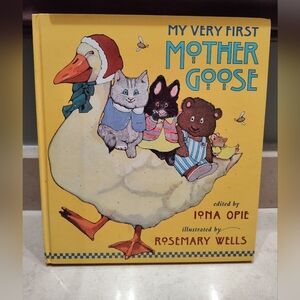 My Very First Mother Goose Hard Cover Book Of Nursery Rhymes/Stories